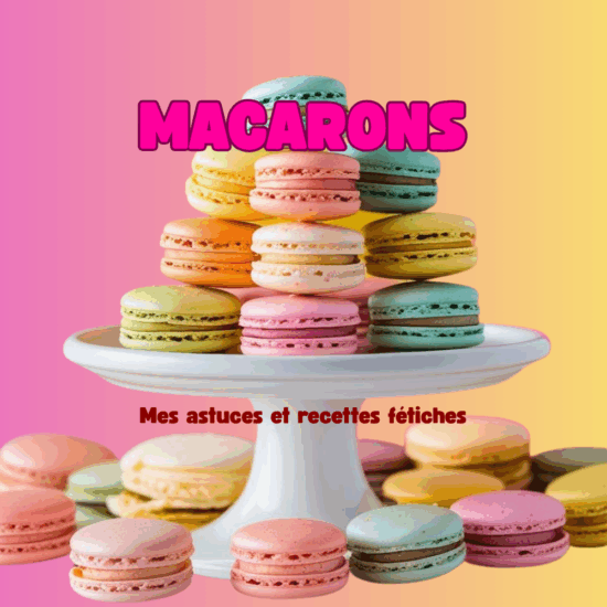 Ebook "Macarons Maison"