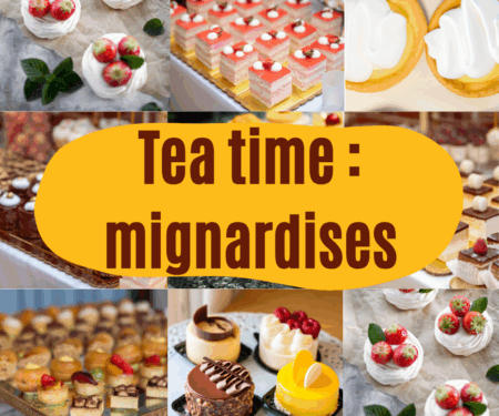 Atelier "Tea Time" : Maîtrisez l'art des mignardises d'exception !
